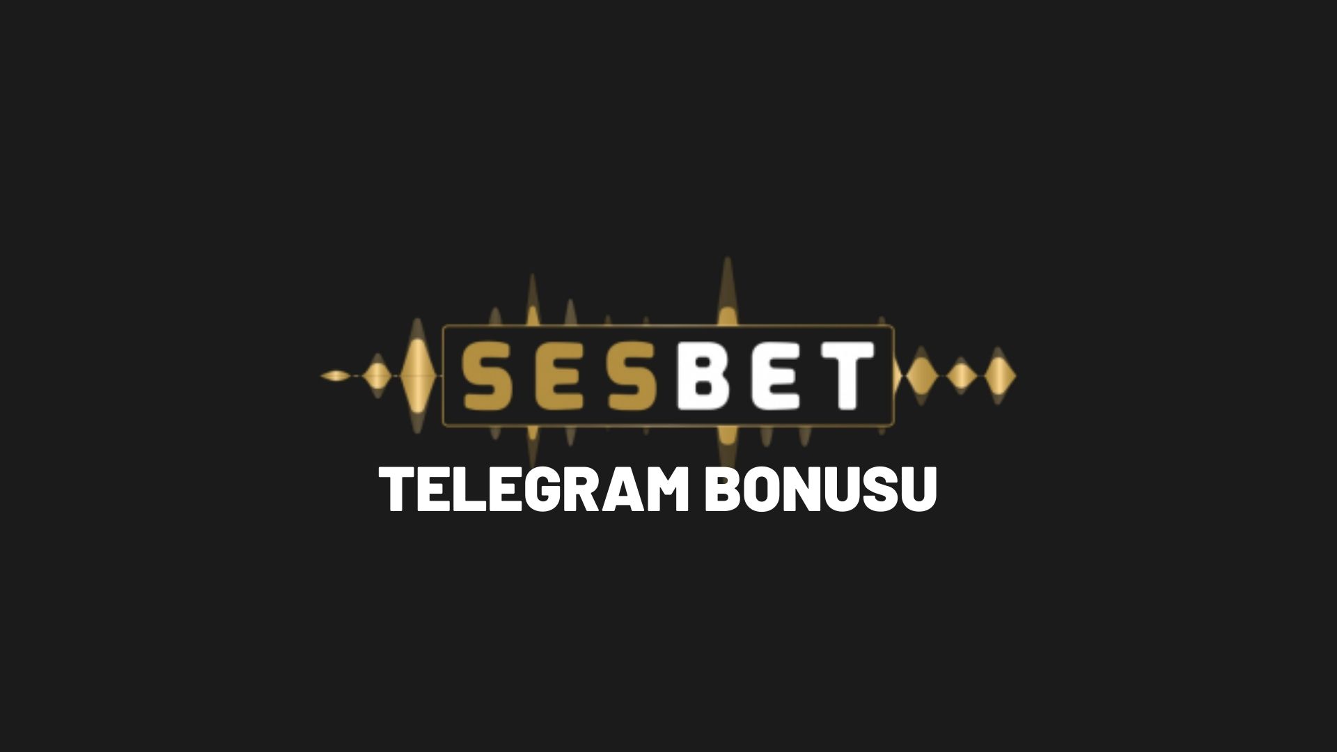 sesbet-telegram-bonusu